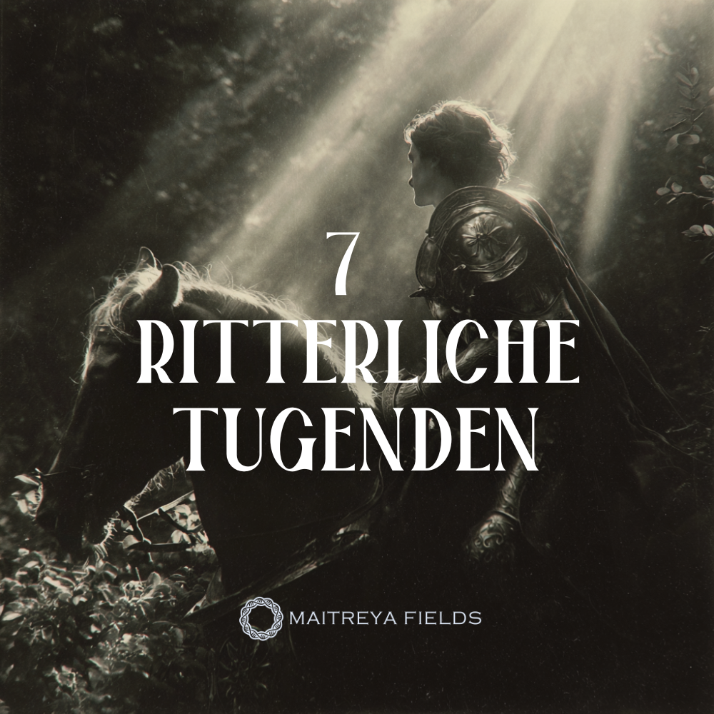 7 Ritterliche Tugenden
