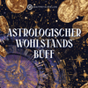 Astrologischer Wohlstands
