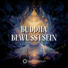 Buddha-Bewusstsein – Die Sphäre