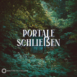 Portale Schließen [DM + Audio]