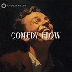 Comedy Flow [DM + Audio]