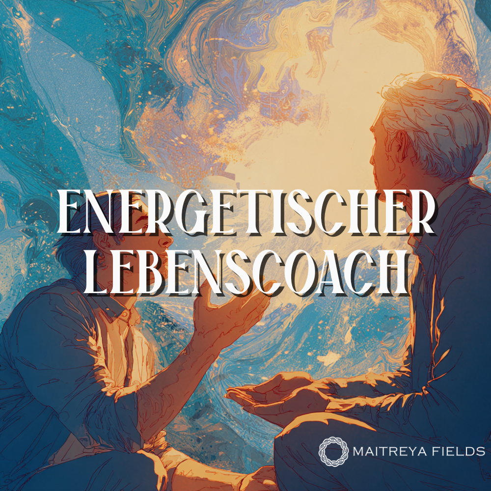 Energetischer Lebenscoach