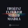 Frequenz-Extraktor – Meister-Mandala