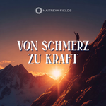 Von Schmerz zu Kraft