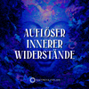 Auflöser innerer Widerstände