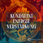 Kundalini Energie Verstärkung
