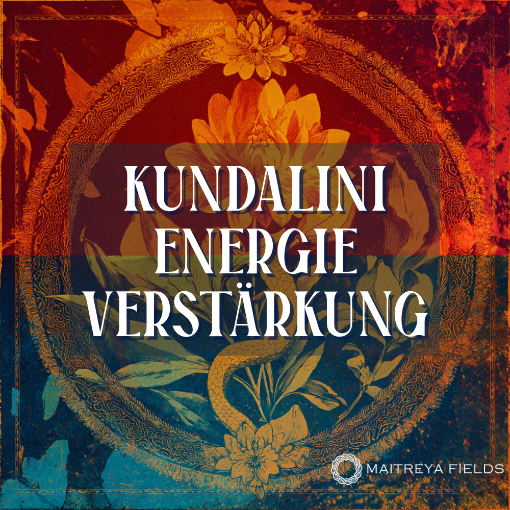 Kundalini Energie Verstärkung