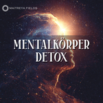 Mentalkörper-Detox