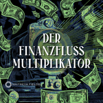 Geldverstärker: Der Finanzfluss-Multiplikator