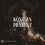 DM: Königin-Präsenz