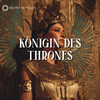 DM: Königin des Thrones