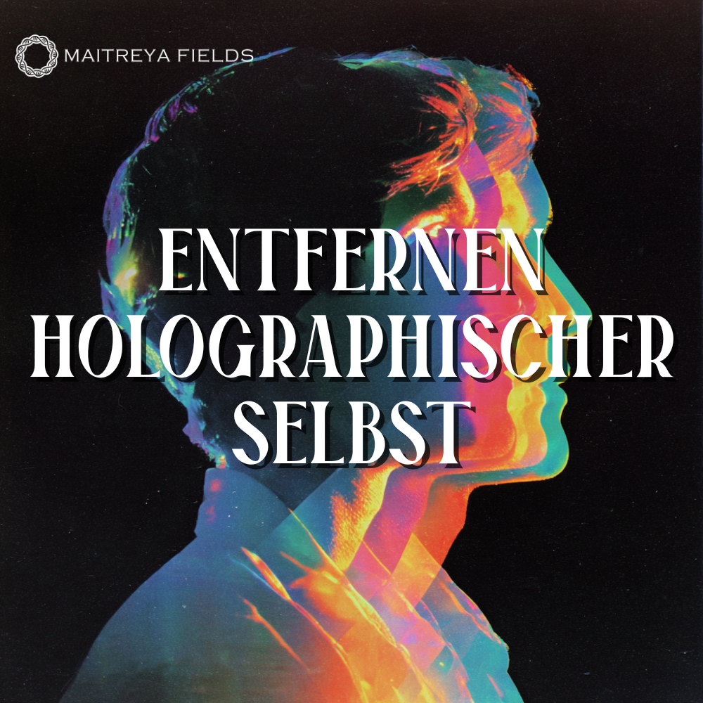 Entfernen holographischer Selbst