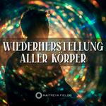 Wiederherstellung aller Körper