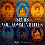 Sechs Vollkommenheiten