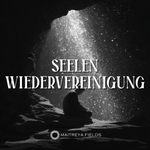 Seelen-Wiedervereinigung