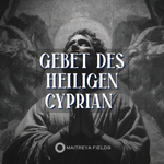 Gebet des Heiligen Cyprian