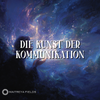 Die Kunst der Kommunikation