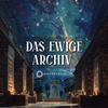 Das Ewige Archiv [FORTGESCHRITTENES FELD]