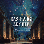 Das Ewige Archiv [FORTGESCHRITTENES FELD]