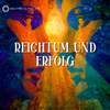 Reichtum und Erfolg – Höheres Selbst Serie